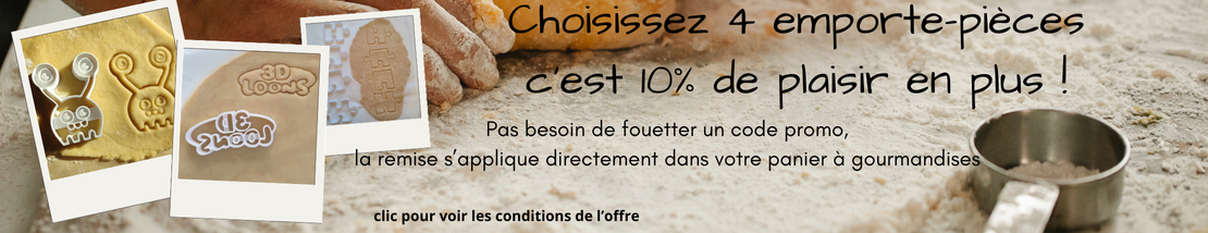 Craquez pour vos biscuits -10% dès 4 emporte-pièces ajoutés au panier – Remise appliquée automatiquement. À vos rouleaux, prêts ? Pâtissez !